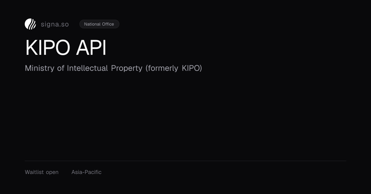 KIPO API — Korean Trademark Data (Coming Q3 2026) | Signa